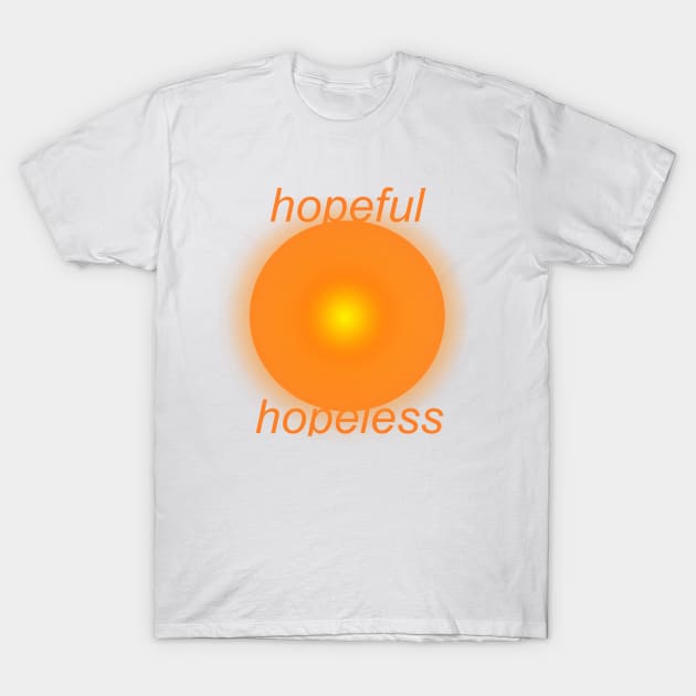 Hopeful//Hopeless T-Shirt by uglykidz